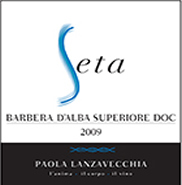 2009 Paola Lanzavecchia, Seta Barbera d’Alba Superiore 