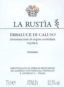 Orsolani, Erbaluce di Caluso "La Rustia" 2007